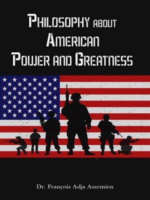 cover image of Philosophy about American Power and Greatness